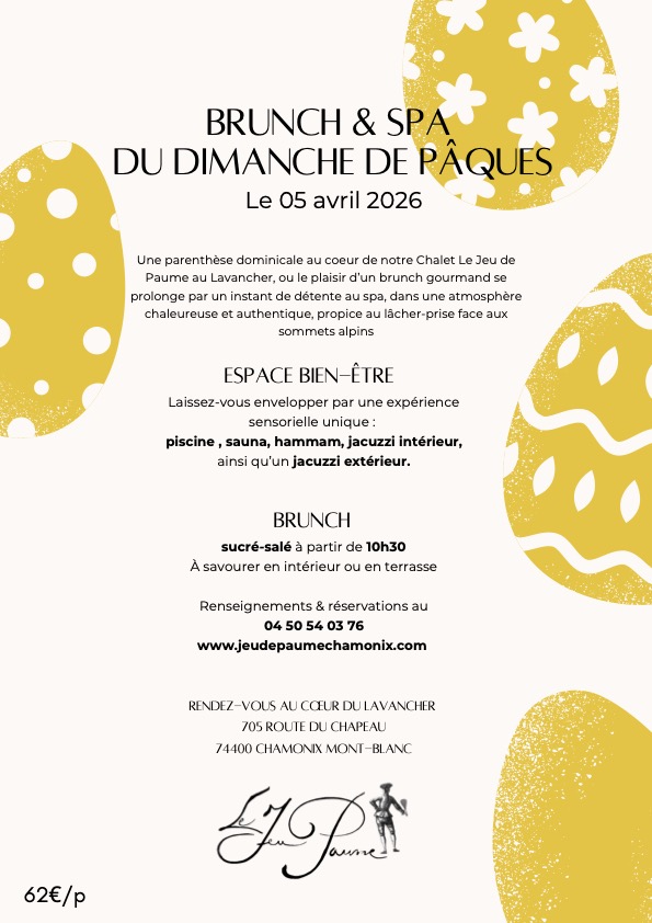Flyer du brunch et spa du dimanche de pâques 2026 à l'hôtel du Jeu de Paume Chamonix - Lavancher